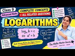 CLASS 9 ADVANCED MATHS | LOGARITHMS 🔥 All Related Questions | The Maths Mentor Amrita