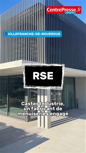 ♻️ Castes Industrie, située à Villefranche-de-Rouergue, déploie une démarche de responsabilité sociétale et environnementale formalisée depuis 2023. 📈 Elle met désormais en place un plan d’actions permettant d’agir sur tous les piliers de la RSE, dans un souci d’amélioration continue. | Centre Presse Aveyron