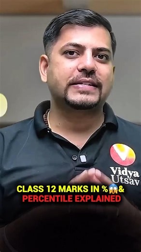 CLASS 12 MARKS 😱 PERCENTAGE & PERCENTILE EXPLAINED #iitdelhi #iitbombay #jeemains2026