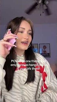 POV: That One Friend Only Hangs Out If Your BF Is There 😂💔
