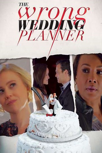 The Wrong Wedding Planner (2020) - Movie