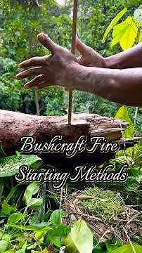 Bushcraft fire starting methods #primitivefirelighting #bushcraft #firemaking #survival