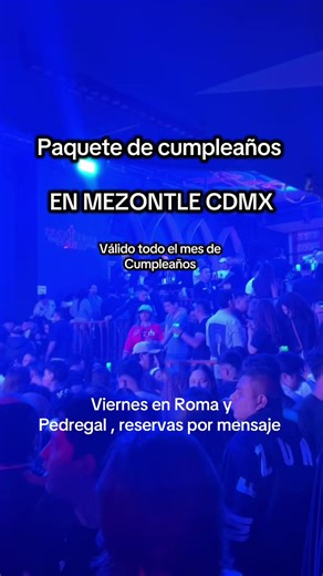 Paquete de Cumpleaños en Mezontle CDMX