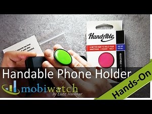 Tried Out: Handable Phone Holder - Great Accessory Or Just Nonsense?