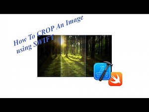 Image Cropping in SWIFT | Image Processing using Xcode | Swift Tutorials