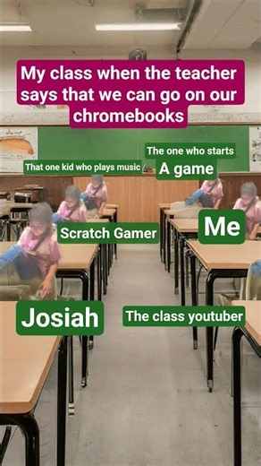 My class when the teacher says that we can go on our ChromeBooks #school