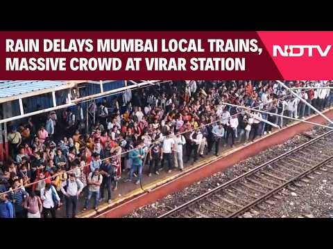 Mumbai Rain News Today | Rain Delays Mumbai Local Trains, Massive Crowd At Virar Station
