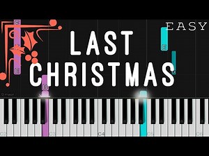 Last Christmas - Wham! | EASY Piano Tutorial