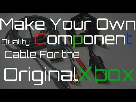 Make Your Own Quality Component Cable For The Original Xbox