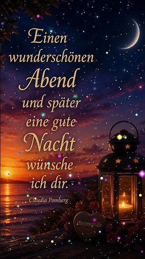 Elinen wunderschönen Abendund später eine gute Nacht wünsche #SchönenAbend​#GuteNacht​#Abendgrüße