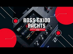 Pacht BOSS GX100 Worship, Delay, Drive and Phase!