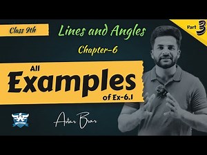 3. All Examples of Exercise 6.1 | Chapter 6 Lines and Angles | Class 9 Maths NCERT Full Explanation
