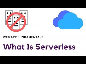 What Is Serverless | Cloud Computing Fundamentals