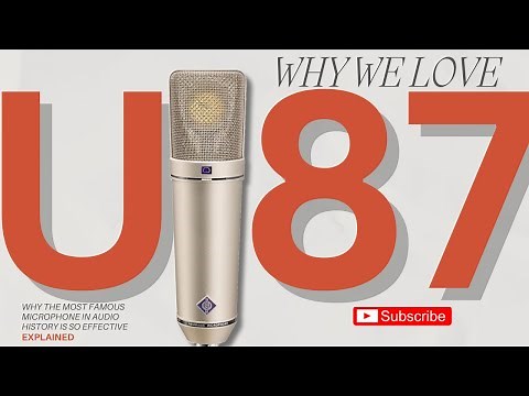 Why We Love the Sound of a Neumann u87 Microphone