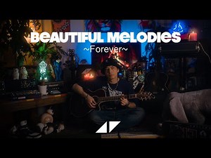 【In Loving Memory of Avicii 2022】◢ ◤Beautiful Melodies ~Forever~2022 April 20 / iamSHUM