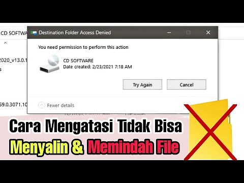 Cara Mengatasi Tidak Bisa Menyalin, Memindahkan & Menghapus Sebuah File di Laptop/PC