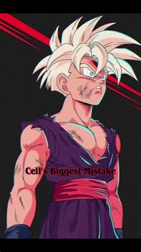 Cell’s Biggest Mistake in Dragon Ball Z