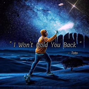 🤗 I Won't Hold You Back 🤗 - Toto | Gifs & Music