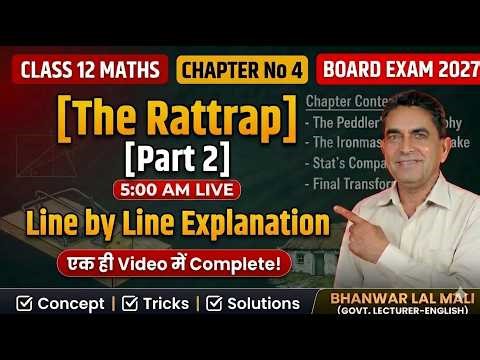 "Class 12 English Chapter 4 The Rattrap | Full Explanation with Difficult Words | Live Class"
