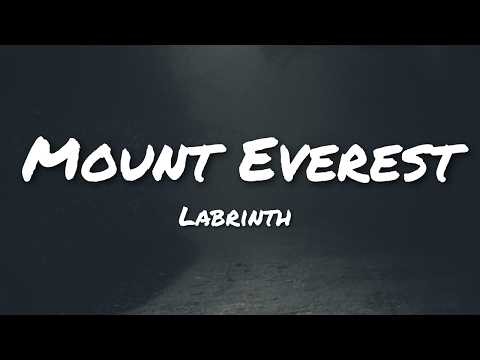 Labrinth - Mount Everest (Lyrics)
