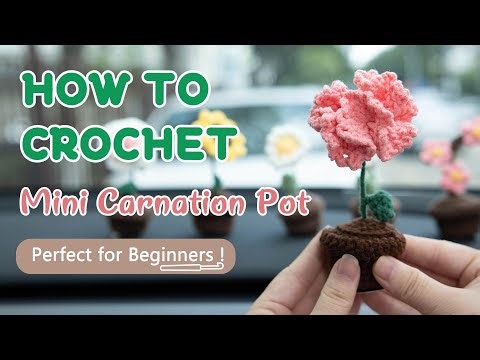 Beginner-Friendly Crochet Carnation 🌸 | DIY Desk Accessory & Car Charm Tutorial 🧶