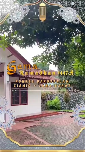 Gema Ramadhan 1447 H #salamsapa santri #darussalamciamis
