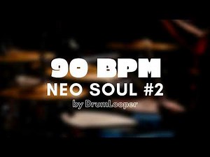 90 BPM Neo Soul R&B Drum Loop #2 | Practice Tool + Free Download