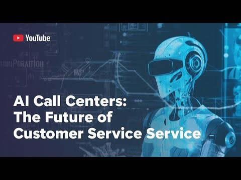 AI Call Centers Explained: The Future of Customer Service