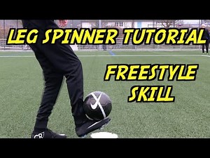 Learn AMAZING Skills #11: LEG SPINNER Tutorial | How To Do The Leg Spinner | by 10BRA