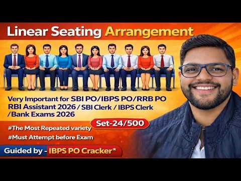 Linear Seating Arrangement | Set 24/500 | Most Important Reasoning Puzzle for Bank Exams 2026