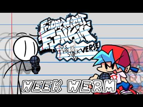 FNF: StickVerse - Week Werm Showcase (Full Week)