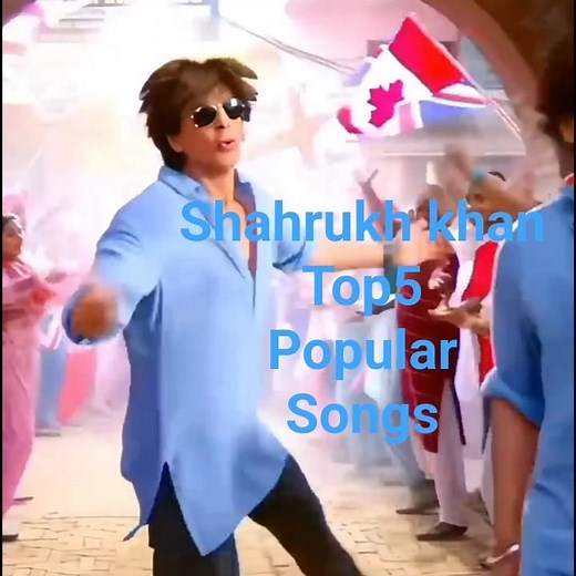 actor sharukh khan top5 most popular songs 💗💖