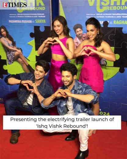 Love's encore begins! Catch the explosive trailer launch of 'Ishq Vishk Rebound'! With #RohitSaraf, #PashminaRoshan, #JibraanKhan, #NailaGrrewal, director Nipun Dharmadhikari, and producer Ramesh Taurani. Get ready to reignite the flames of passion! | ETimes