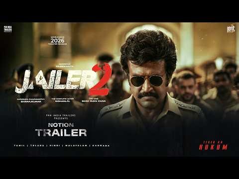 JAILER 2 - Notion Trailer | Rajinikanth | Nelson | Mohanlal | Shah Rukh Khan | Shiva Rajkumar