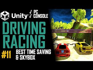 How To Make A Driving & Racing Game In Unity - Tutorial 11 - Saving & Skybox - Best Guide