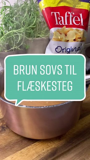 Lækre opskrifter på hjemmelavet brun sovs