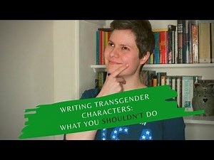 Writing Trans Characters // Part One: What Not To Write // Christopher Drost [CC]