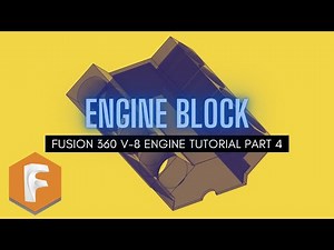 Fusion 360 V-8 Engine Tutorial Part 4 - Engine Block