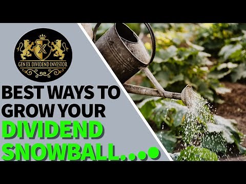 Best Ways to Grow Your Dividend Snowball...