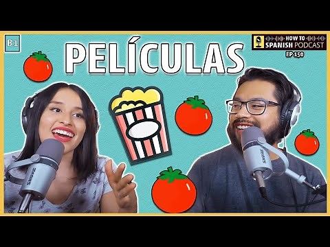 🎬 Hablar sobre películas en ESPAÑOL - How to Spanish Podcast (Ep 151)