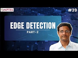 #39 Edge Detection | Part 2 | Modern Computer Vision