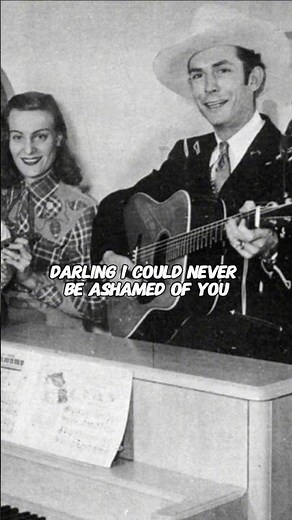 HANK WILLIAMS - I COULD NEVER BE ASHAMED OF YOU (LYRICS) #hankwilliams