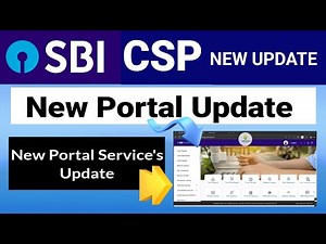 New Portal Update।। Sbi Csp New Update 2025