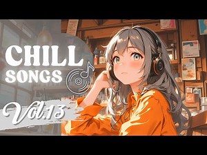 Chill Songs Vol.13 | Easy Listening Music Playlist for Relaxing, Work, Study, and Coffee Time