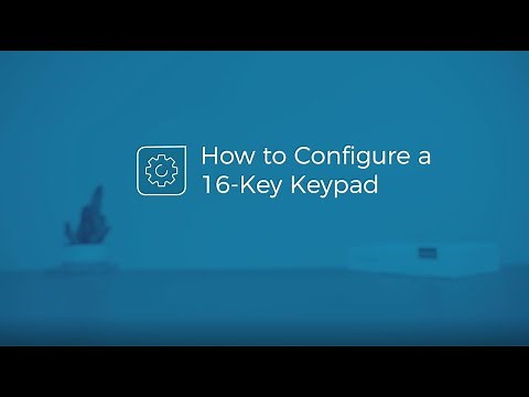 How to Configure a 16-Key Keypad