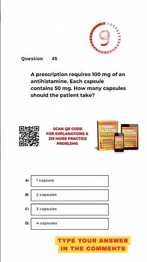 Pharmacy Calculation Questions & Answers: Question #45!