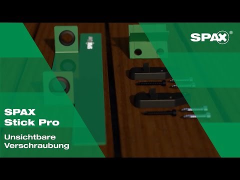 SPAX Stick pro – Unsichtbare Befestigung