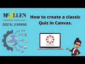 How to create Canvas Classic Quizzes.