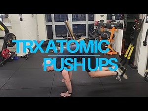 TRX Atomic Push Up for MASSIVE gains and a rock-solid core