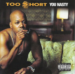 Too Short - You Nasty